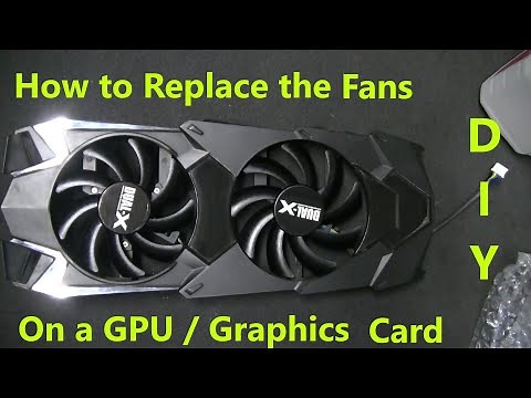 How To Replace the Fans on a GPU Graphics Card - Save that GPU!