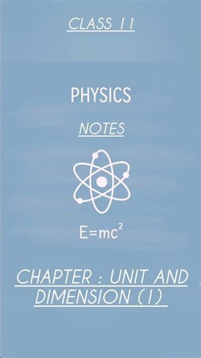 physics class 11 chapter-1 (Unit and dimensions, notes(1) #topperlearning