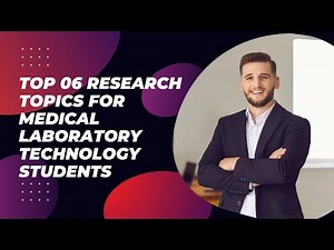 Top 06 Research Topics for Medical Laboratory Technology (MLT) Students in 2024|MLT Research Topics
