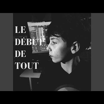 LE DÉBUT DE TOUT