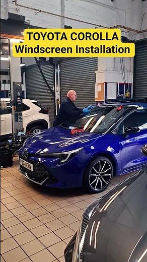 Toyota Corolla windscreen installation