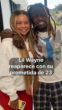 Lil Wayne: His New 23-Year-Old Fiancée 😳💍 #lilwayne #youngmoney #couples #dating