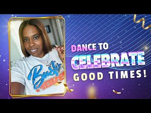 Celebrate Good Times by Kool & the Gang | Fun Dance Tutorial for All Ages!