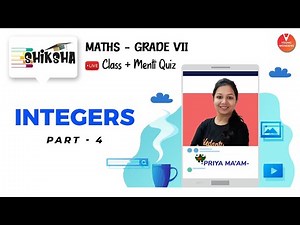 Integers - 04 | Class 7 Maths Chapter 1 | NCERT Maths | Young Wonders | Vedantu | Menti Live