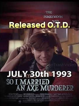 Released OTD: So I Married an Ax Murderer (1993)