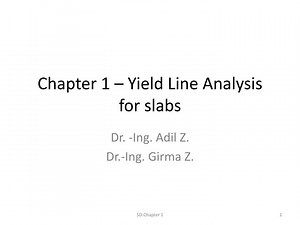 Chapter 1 – Yield Line Analysis for slabs - SlideServe