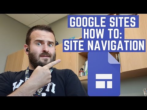 Google Sites Step by Step Tutorial: Site Navigation (1.6)