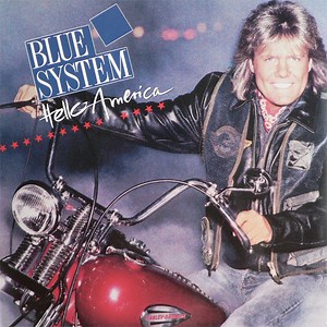 Blue System - Hello America