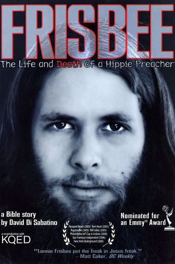 Frisbee: The Life and Death of a Hippie Preacher - Alchetron, the free social encyclopedia