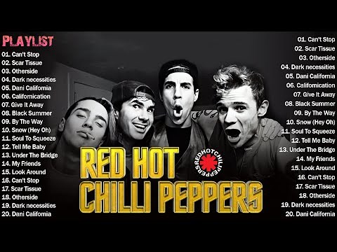 Red Hot Chili Peppers Top 30 Greatest Hits - Red Hot Chili Peppers Full Album