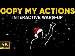 COPY MY ACTIONS CHRISTMAS CHALLENGE – Fun Immersive Interactive FOLLOW ALONG Game (Movement Routine)