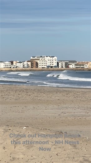 Check out Hampton Beach this afternoon. Watch the whole video to whole beach #fblifestyle Original Audio - | NH News Now