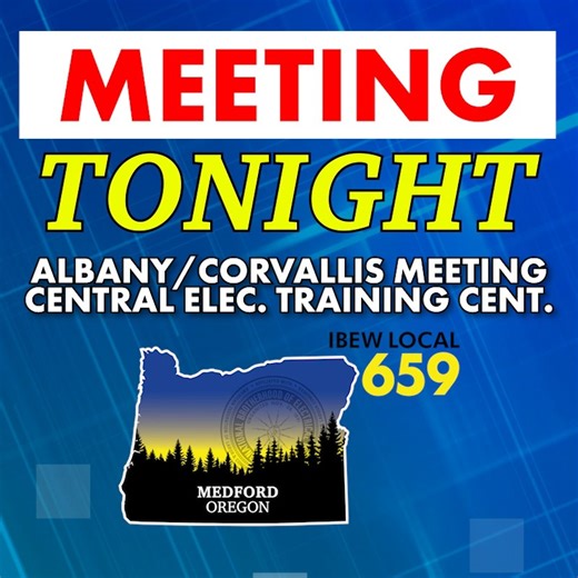 Albany/Corvallis Unit meeting Wednesday @ 6:00 PM | IBEW Local 659