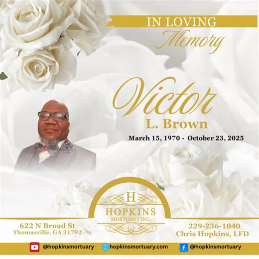 We are deeply saddened to share the passing of Victor L. Brown. Please keep his family in your thoughts and prayers during this difficult time. Service details will be shared soon | Hopkins Mortuary