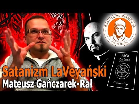 Satanizm LaVeyański - Mateusz Gańczarek-Rał