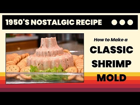 How to Make a Classic Shrimp Mold Dip: A Nostalgic Recipe