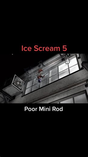 Poor Mini Rod - Ice Scream 5
