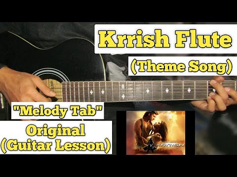 Krrish Flute - Background Theme | Guitar Lesson | Lead Tabs | (Easy Beginner Lesson)