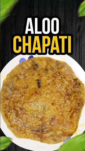 Aloo Chapati