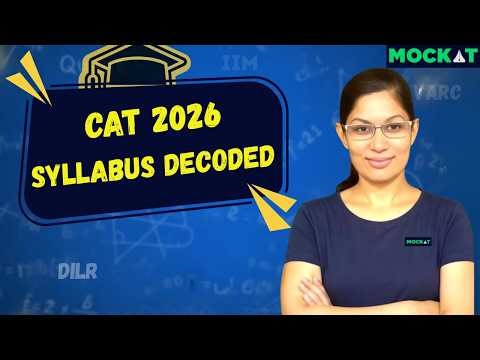 CAT 2026 Syllabus Breakdown | VARC, DILR & QA Explained