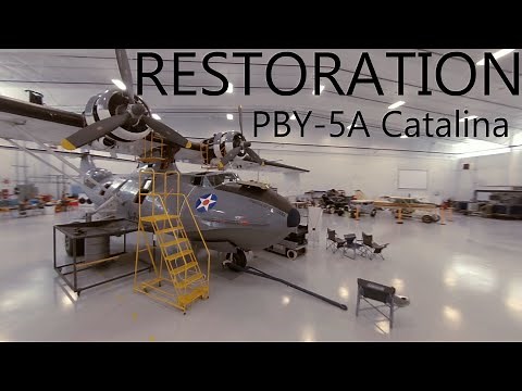 RESTORATION: PBY 5A Catalina
