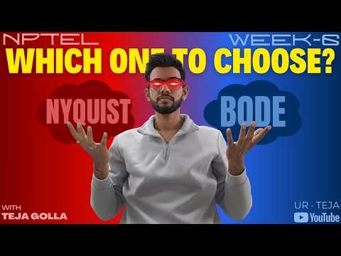 Week 6 | Frequency Response: Nyquist and Bode Plots | NPTEL