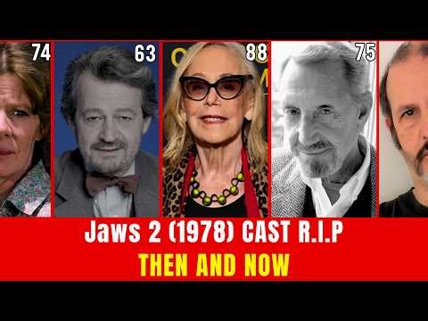 Jaws 2 (1978) Cast: Then and Now 2026 - Actors Who Passed Away? | Star Trackers