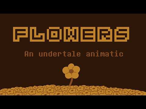 Flowers - Undertale True Pacifist Animation