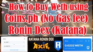 How to Buy Weth using Coins.ph (No Gas fee) | Ronin Dex (Katana) Ronin Dex(Katana): https://katana.roninchain.com/#/swap How to Transfer Weth to Binance: https://www.youtube.com/watch?v=CGZvAtzylfs&t=22s How to Cash out SLP using Binance to Paymaya https://www.youtube.com/watch?v=NYcgCfLami0&t=4s Paano Mag Cash in sa Binance Account using Paymaya Application https://www.youtube.com/watch?v=8Yr5L_IOQ1U&t=47s How to Withdraw Money From Binance to Coins.ph https://www.youtube.com/watch?v=Kwep-syGsp