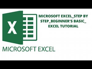 MICROSOFT EXCEL _ STEP BY STEP _ BEGINNER'S BASIC _ EXCEL TUTORIAL