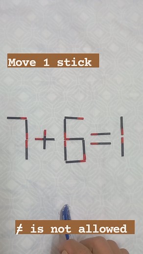 17K views · 41 reactions | 7 + 6 = 1 Fix the equation by moving 1 stick. #sticks #number #equation #mathchallenge #move | Sheila Esguerra | Facebook