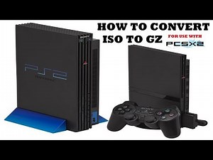 HOW TO: Convert Playstation 2 Roms From Iso to Gz For Pcsx2