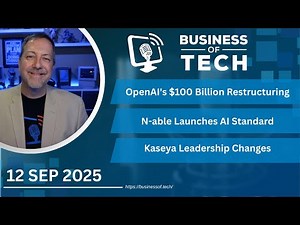 OpenAI's $100B Restructuring, N-able's AI Standard, Kaseya's Leadership Shift, Adobe's AI Agents