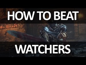 Dark Souls III - Watchers of the Abyss Easy Kill