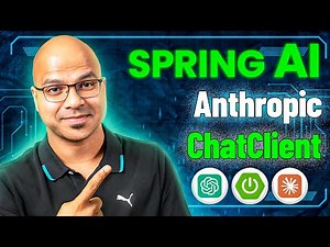 #7 Spring AI | Working with Anthropic and ChatClient