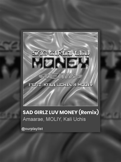 Sad Girlz Luv Money Remix Lyrics