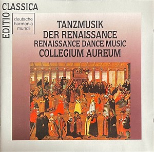 Collegium Aureum - Tanzmusik Der Renaissance