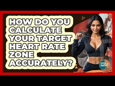 How Do You Calculate Your Target Heart Rate Zone Accurately? - Everyday Fitness Hacks