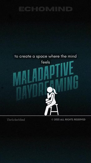 Understanding Maladaptive Daydreaming and Its Impact
