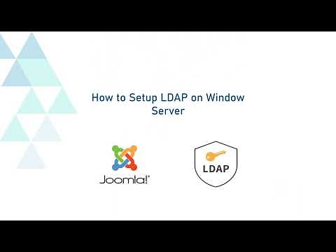 How to Setup LDAP with Windows Server and Log in to Joomla Using LDAP Credentials