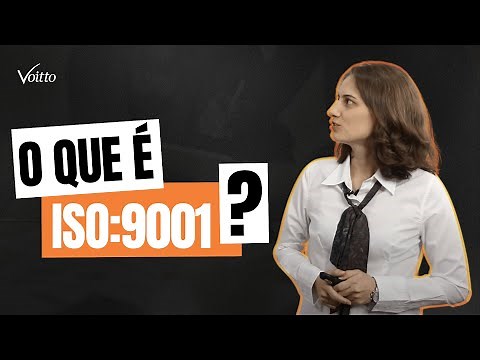 O QUE É ISO 9001?