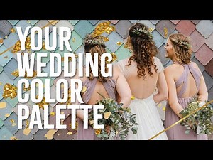 Perfecting Your Wedding Color Palette