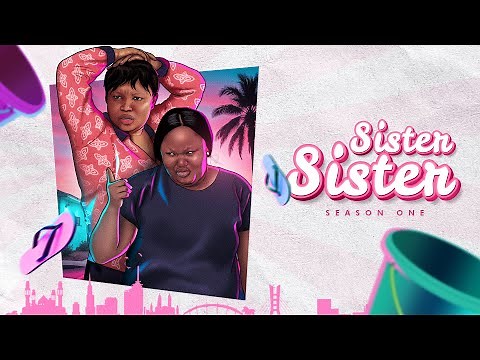 Sister Sister | Season 1 | ROK Studios