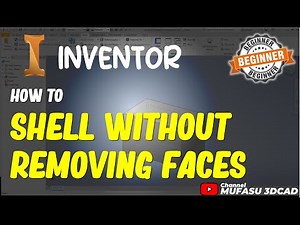 Inventor How To Shell Without Removing Faces
