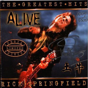 Rick Springfield - The Greatest Hits Alive (Special Limited Edition)