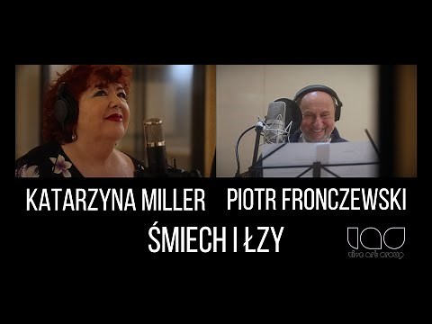 Katarzyna Miller (gość. Piotr Fronczewski) - Śmiech i łzy