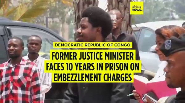 DR Congo former justice minister faces 10 years in prison
