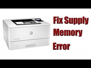 How to Fix Supply Memory Error | HP LaserJet Pro M402dn-M403dn series