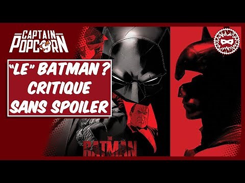 The Batman : avis critique SANS SPOILER