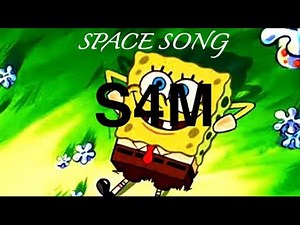 Space song - SpongeBob Edit